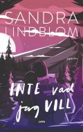Inte vad jag vill