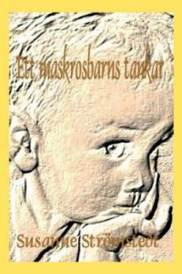 Ett maskrosbarns tankar