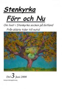 Stenkyrka förr och nu del 3