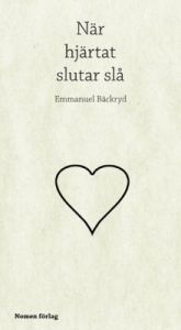 När hjärtat slutar slå