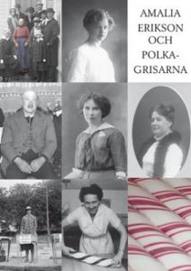 Amalia Erikson och polkagrisarna