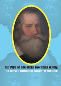 Nils Prytz är Gud allena räkenskap skyldig - En karriär i stormaktens Sverige av Sten Selin