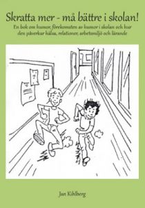 Skratta mer - må bättre i skolan!