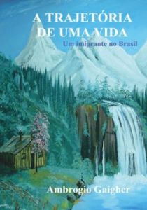 A TRAJETÓRIA DE UMA VIDA