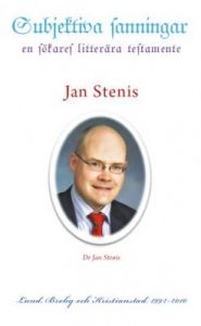 Subjektiva sanningar : En sökares litterära testamente