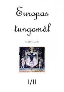Europas tungomål, I/II