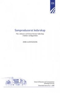 Samproducerat ledarskap: Hur rektorer och lärare formar ledarskap i skolans vardagsarbete