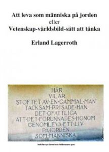 Att leva som människa på jorden eller Vetenskap-världsbild-sätt att tänka