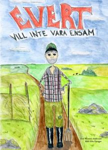 Evert - Vill inte vara ensam