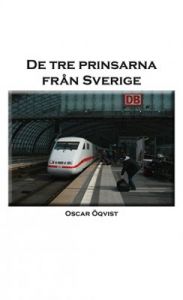 De tre prinsarna från Sverige