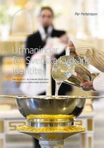 Utmaningar för Svenska kyrkans identitet