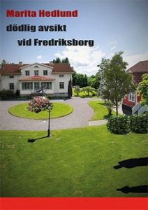 dödlig avsikt vid Fredriksborg