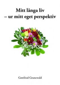 Mitt långa liv - ur mitt eget perspektiv