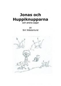 Jonas och Huppiknupparna och andra sagor