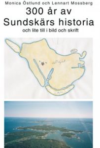 300 år av Sundskärs historia
