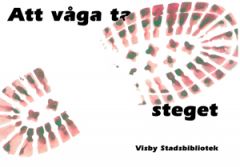 Att våga ta steget