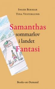 Samanthas sommarlov i landet Fantasi