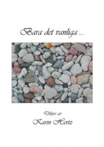 Bara det vanliga