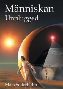 Människan Unplugged