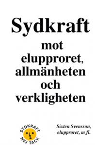 Sydkraft mot elupproret, allmänheten och verkligheten