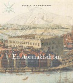 En stormaktsdröm