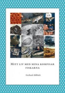 Mitt liv med mina kompisar fiskarna