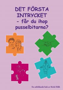 Det första intrycket - Får du ihop pusselbitarna? av Kicki Eldh