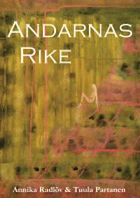 Andarnas rike av Annika Radlöv och Tuula Partanen