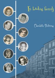 En brokig familj av Claudette Skilving
