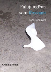 Falujungfrun som försvann av Tord Lönnqvist