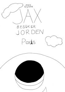 Jax besöker jorden - Paris av Maria Krylova