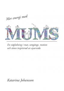 Mer energi med MUMS av Katarina Johansson
