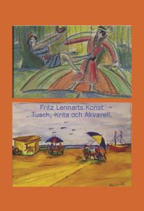Fritz Lennarts Konst av Fritz Lennart Andersson