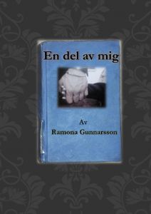 En del av mig av Ramona Gunnarsson