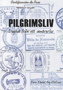 PILGRIMSLIV av Karin Edebol Eeg-Olofsson