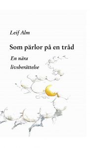 Som pärlor på en tråd av Leif Alm