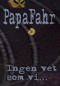 INGEN VET SOM VI - POESI av PapaFahr
