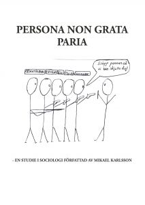 Persona non grata Paria av Mikael Karlsson