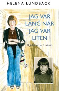 Jag var lång när jag var liten av Helena Lundbäck