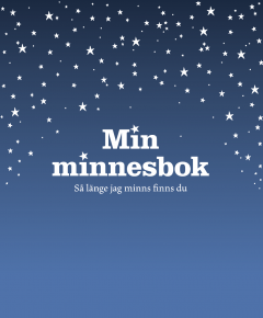 Min minnesbok : Så länge jag minns finns du