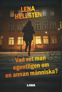 Vad vet man egentligen om en annan människa