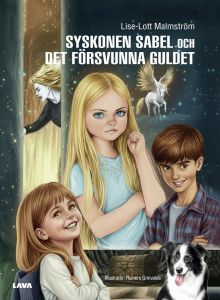 Syskonen Sabel och det försvunna guldet av Lise-Lott Malmström