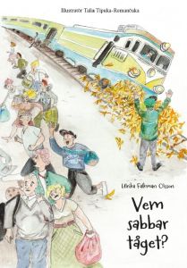 Vem sabbar tåget?