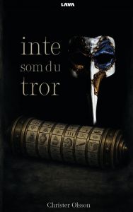 Inte som du tror - en novellsamling av Christer Olsson