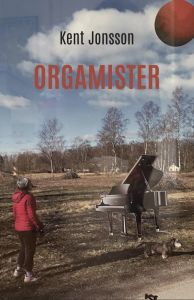 ORGAMISTER av Kent Jonsson