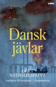 Danskjävlar av Gert Nathaliespappa