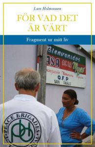 För vad det är värt. Fragment ur mitt liv