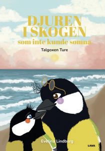 Djuren i skogen som inte kunde somna: Talgoxen Ture