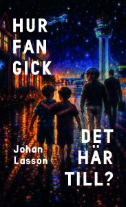 Hur fan gick det här till?