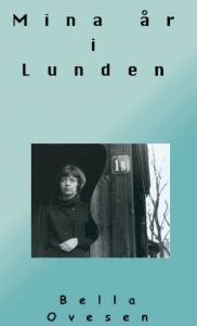 Mina år i Lunden av Ulla-Britt Ovesen